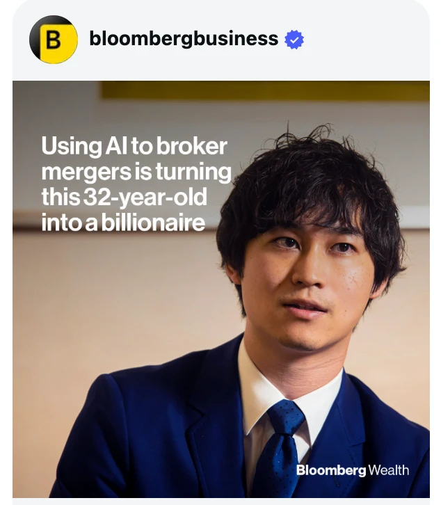 Bloomberg: Using AI to broker mergers is turning this 32-year-old into a billionaire